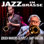 JEROEN MANDERS QUINTET ft. BART VAN LIER