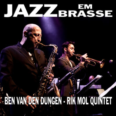 BEN VAN DEN DUNGEN - RIK MOL QUINTET