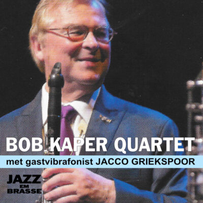 BOB KAPER QUARTET ft. JACCO GRIEKSPOOR