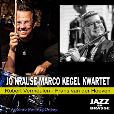 JO KRAUSE - MARCO KEGEL KWARTET
